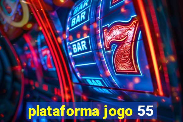 plataforma jogo 55